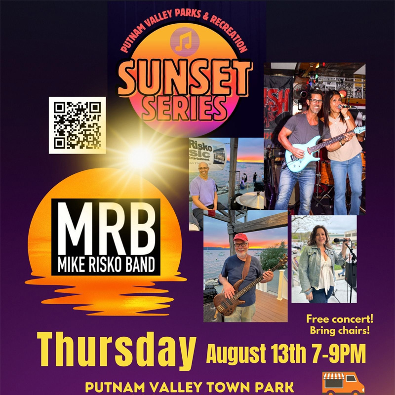 Putnam Valley Town Park Sunset Series on August 13th from 7pm-9pm.