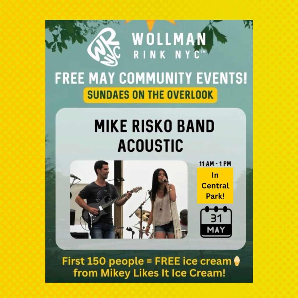 Mike Risko Band Acoustic on May 31st in Central Park